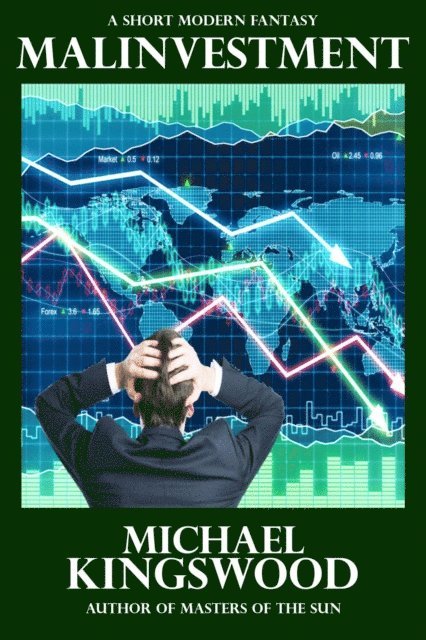 Michael Kingswood - Malinvestment, E-bok