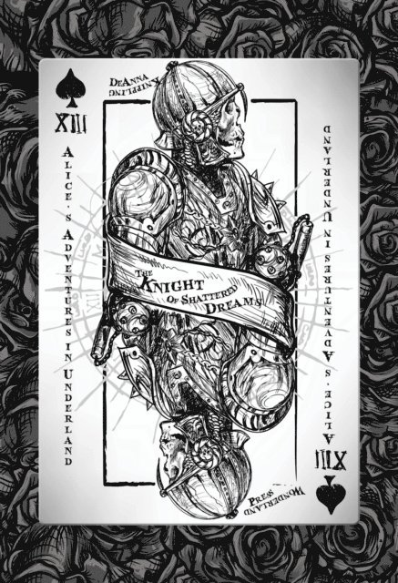 DeAnna Knippling - Alice's Adventures in Underland: The Knight of Shattered Dreams, E-bok