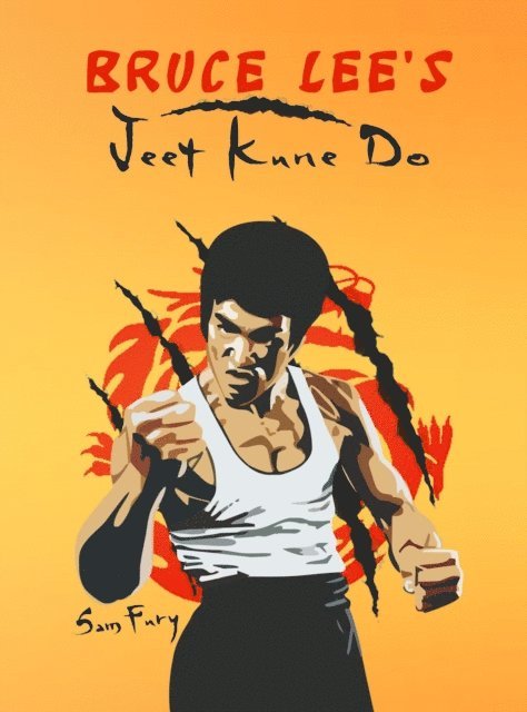 Sam Fury - Bruce Lee's Jeet Kune Do, E-bok