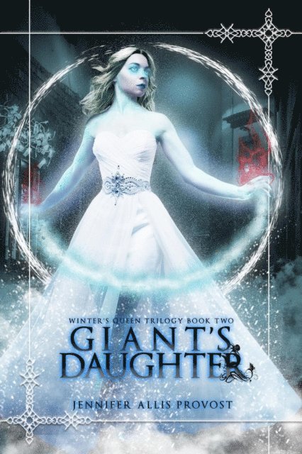 Jennifer Allis Provost - Giant's Daughter, E-bok