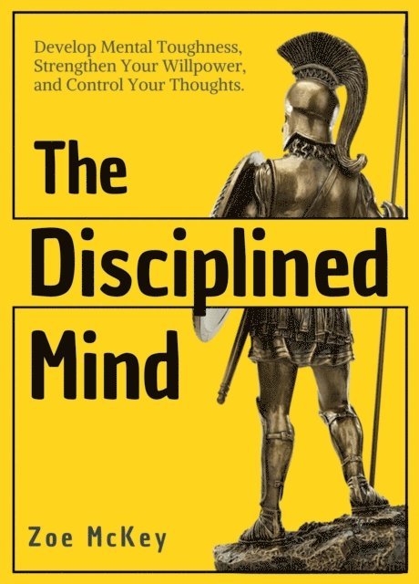Zoe McKey - Disciplined Mind, E-bok
