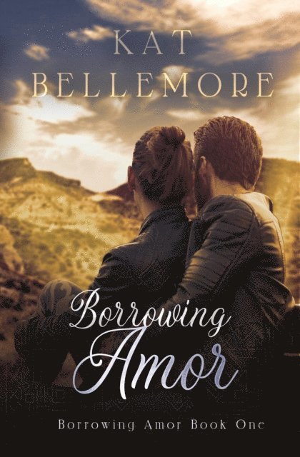 Kat Bellemore - Borrowing Amor, E-bok