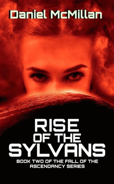 Daniel McMillan - Rise of the Sylvans, E-bok. Tillgänglighet: Lägg i varukorg