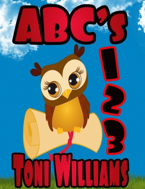 Toni Williams - ABC's and 123's, E-bok