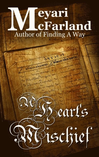Meyari McFarland - Heart's Mischief, E-bok