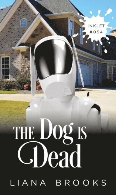 Liana Brooks - Dog Is Dead, E-bok