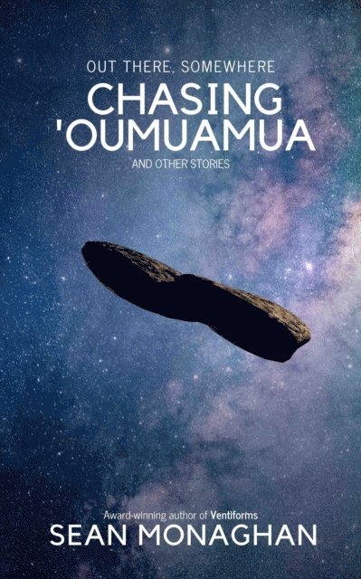 Sean Monaghan - Chasing 'Oumuamua, E-bok