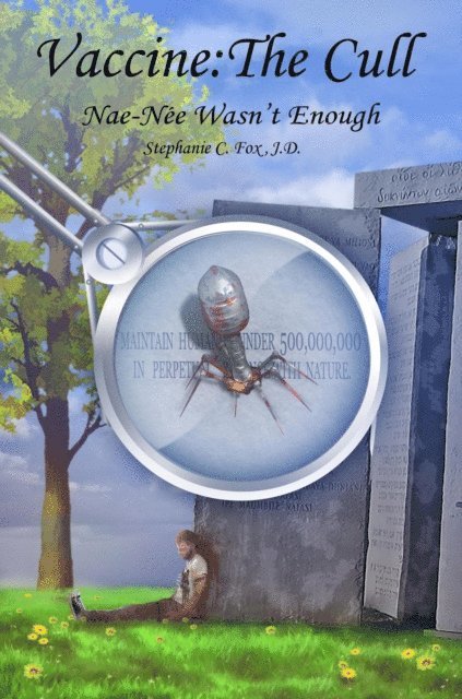 Stephanie C. Fox - Vaccine: The Cull - Nae-Nee Wasn't Enough, E-bok