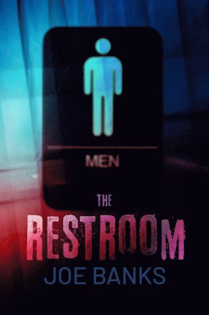 Joe Banks - Restroom, E-bok