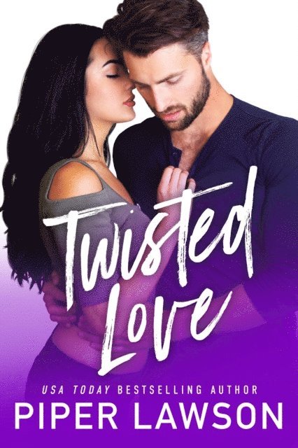 Piper Lawson - Twisted Love, E-bok