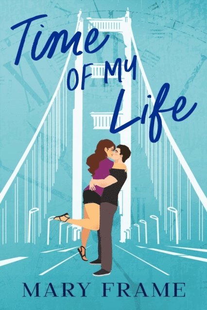 Mary Frame - Time of My Life, E-bok