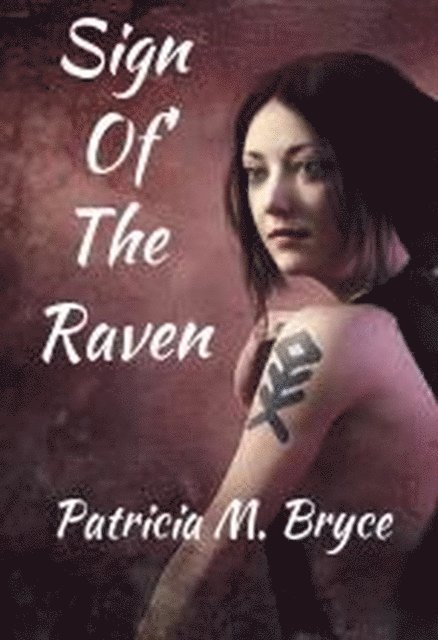 Patricia M. Bryce - Sign of the Raven, E-bok. Tillgänglighet: Lägg i varukorg