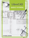 LibreCAD Basics Tutorial