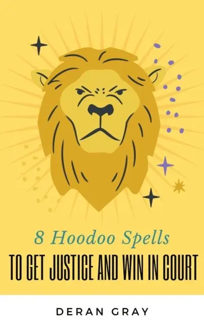 Deran Gray - 8 Hoodoo Spells To Get Justice and Help You Win In Court, E-bok. Tillgänglighet: Lägg i varukorg