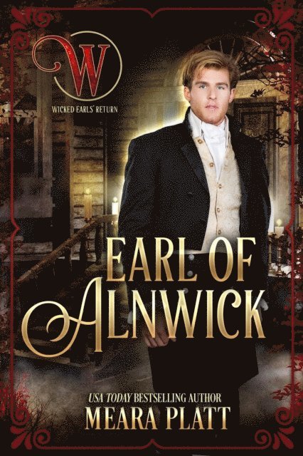 Wicked Earls' Club, Meara Platt - Earl of Alnwick, E-bok
