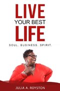 Live Your Best Life