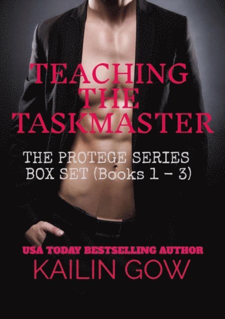 Kailin Gow - Teaching the Taskmaster: A New Adult Billionaire Dark Romance, E-bok