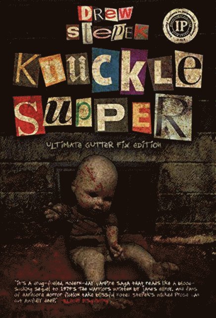Drew Stepek - Knuckle Supper: Ultimate Gutter Fix Edition, E-bok