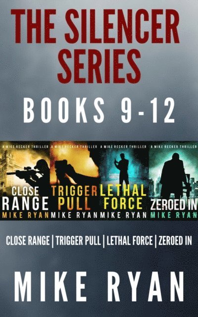 Mike Ryan - Silencer Series Box Set Books 9-12, E-bok