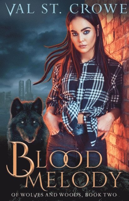 Val St. Crowe - Blood Melody, E-bok