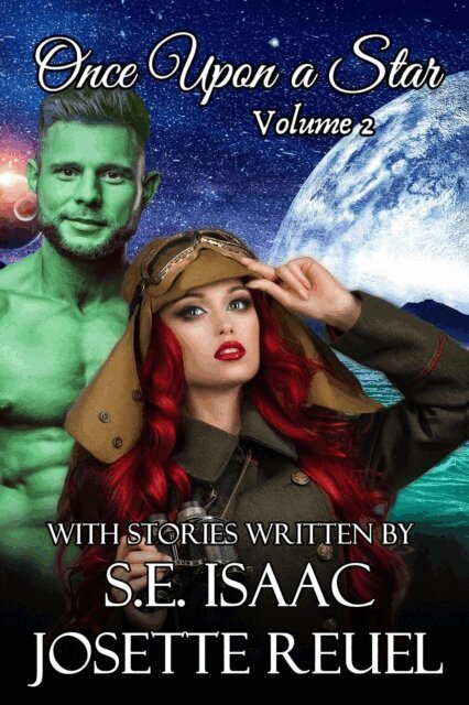 S.E. Isaac, Josette Reuel - Once Upon a Star Vol. 2, E-bok