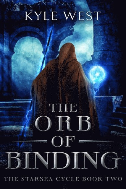 Kyle West - Orb of Binding, E-bok. Tillgänglighet: Lägg i varukorg