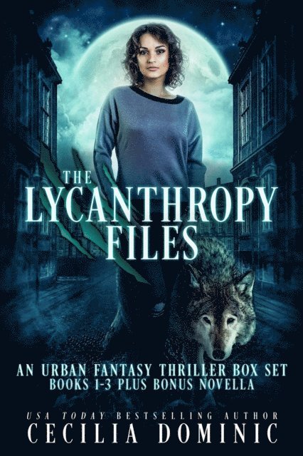 Cecilia Dominic - Lycanthropy Files Box Set, E-bok