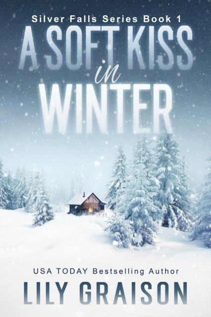 Lily Graison - Soft Kiss In Winter, E-bok