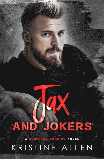 Kristine Allen - Jax and Jokers, E-bok