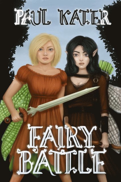Paul Kater - Fairy Battle, E-bok