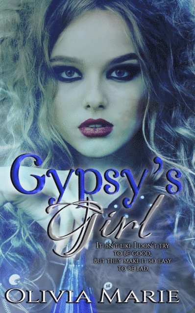 Olivia Marie - Gypsy's Girl, E-bok
