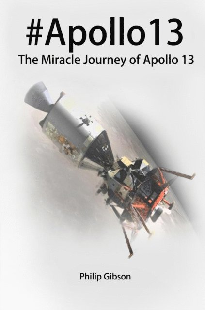 Philip Gibson - #Apollo13, E-bok