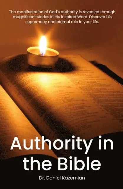Daniel Kazemian - Authority in the Bible, E-bok. Tillgänglighet: Lägg i varukorg