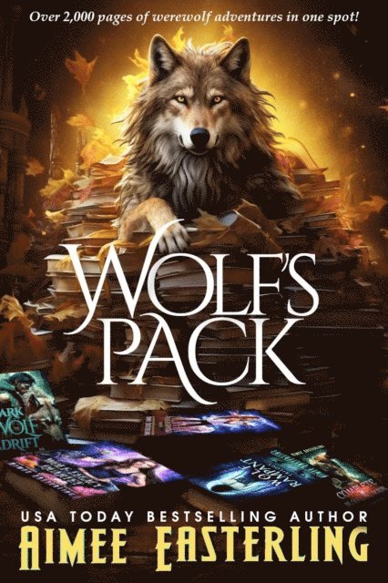 Aimee Easterling - Wolf's Pack, E-bok