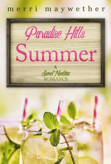 Merri Maywether - Paradise Hills Summer, E-bok