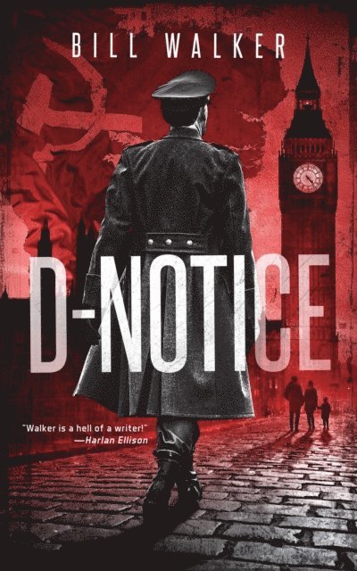 Bill Walker - D-Notice, E-bok