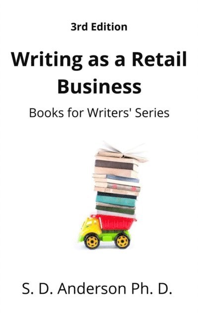 S.D. Anderson - Writing as a Retail Business 3rd edition, E-bok