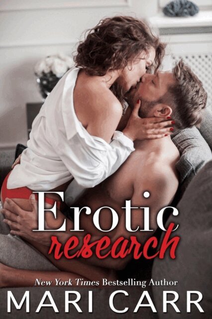 Mari Carr - Erotic Research, E-bok
