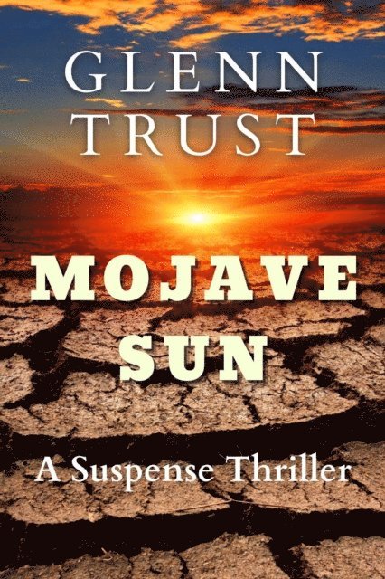 Glenn Trust - Mojave Sun, E-bok