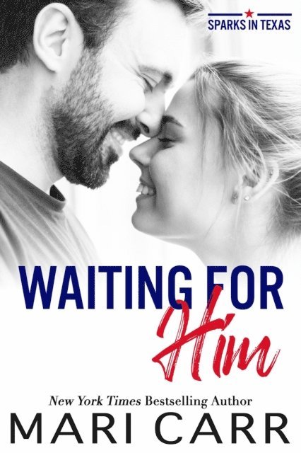 Mari Carr - Waiting for Him, E-bok