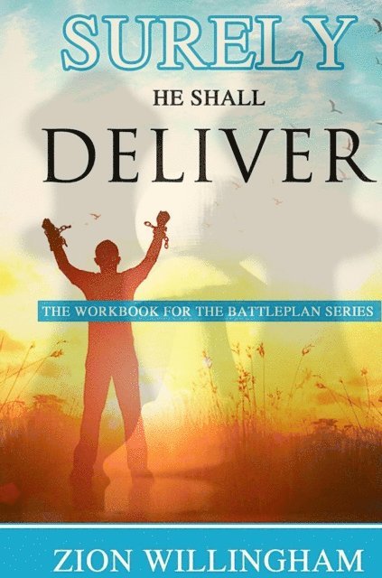 Zion Willingham - Surely He Shall Deliver, E-bok
