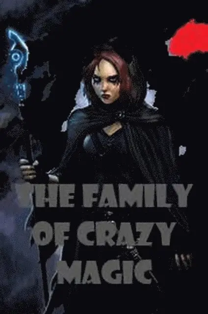 william stone greenhill - Family of Crazy Magic, E-bok. Tillgänglighet: Lägg i varukorg