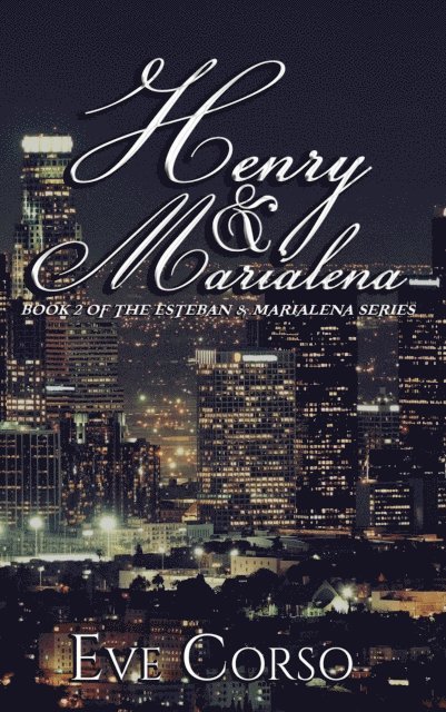Eve Corso - Henry and Marialena, E-bok