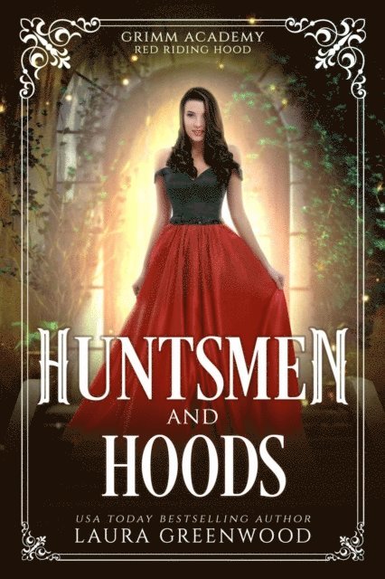 Laura Greenwood - Huntsmen And Hoods, E-bok