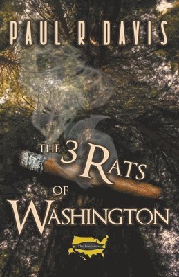 Paul R Davis - Three Rats of Washington, Häftad