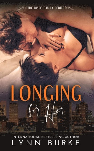 Lynn Burke - Longing for Her: A Steamy Second Chance Romance, E-bok. Tillgänglighet: Lägg i varukorg