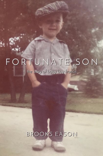 Brooks Eason - Fortunate Son, E-bok. Tillgänglighet: Lägg i varukorg
