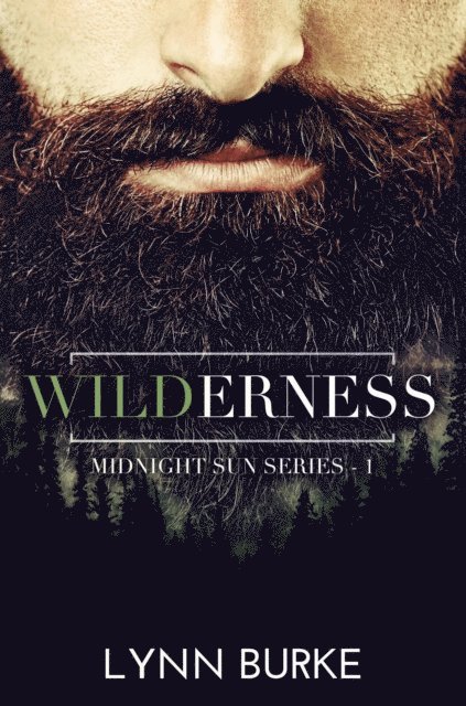 Lynn Burke - Wilderness: A Dark Romantic Suspense, E-bok. Tillgänglighet: Lägg i varukorg