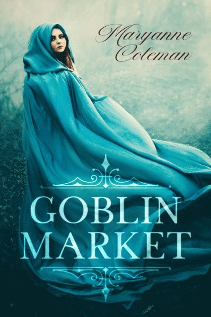 Maryanne Coleman - Goblin Market, E-bok