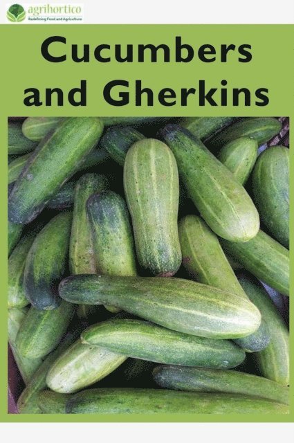 Agrihortico CPL - Cucumbers and Gherkins, E-bok. Tillgänglighet: Lägg i varukorg